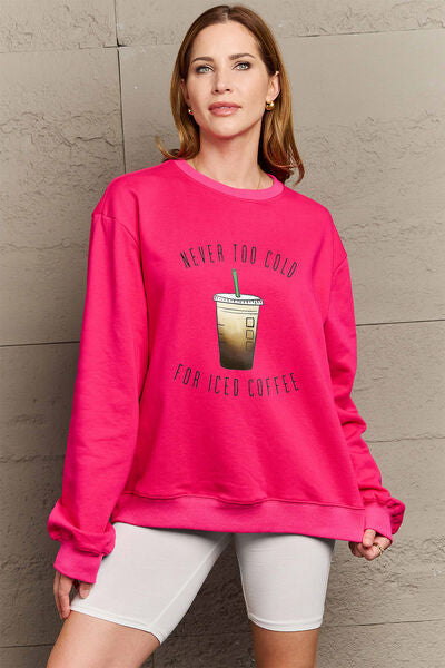 Simply Love NEVER TOO COLD FOR ICED COFFEE Round Neck Sweatshirt  Jassorted   