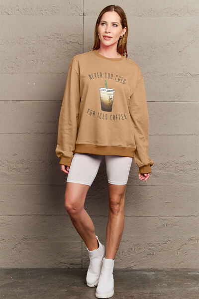 Simply Love NEVER TOO COLD FOR ICED COFFEE Round Neck Sweatshirt  Jassorted   